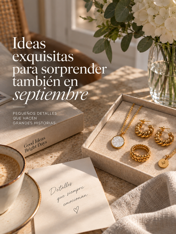 ideas exquisitas para sorprender (también en septiembre)